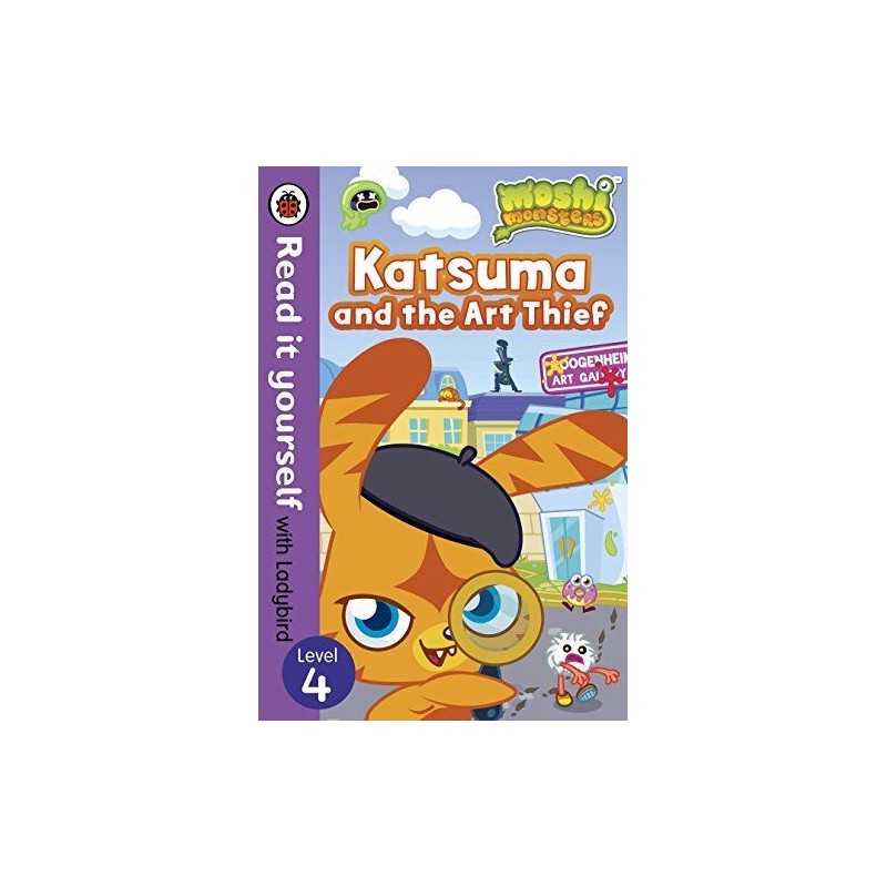 Moshi Monsters: Katsuma and the Art Thief - Read it yourself with... by Ladybird