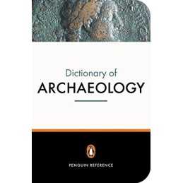 The New Penguin Dictionary of Archaeology (Penguin Re... by Bahn, Paul Paperback