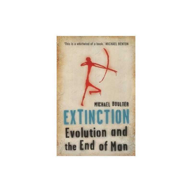 Extinction: Evolution and the End of Man by Boulter, Michael Paperback Book The