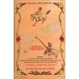 Late Youth: An Anthology Celebratin..., Johnston, Susan