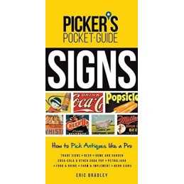 Pickers Pocket Guide - Signs: How to..., Bradley, Eric