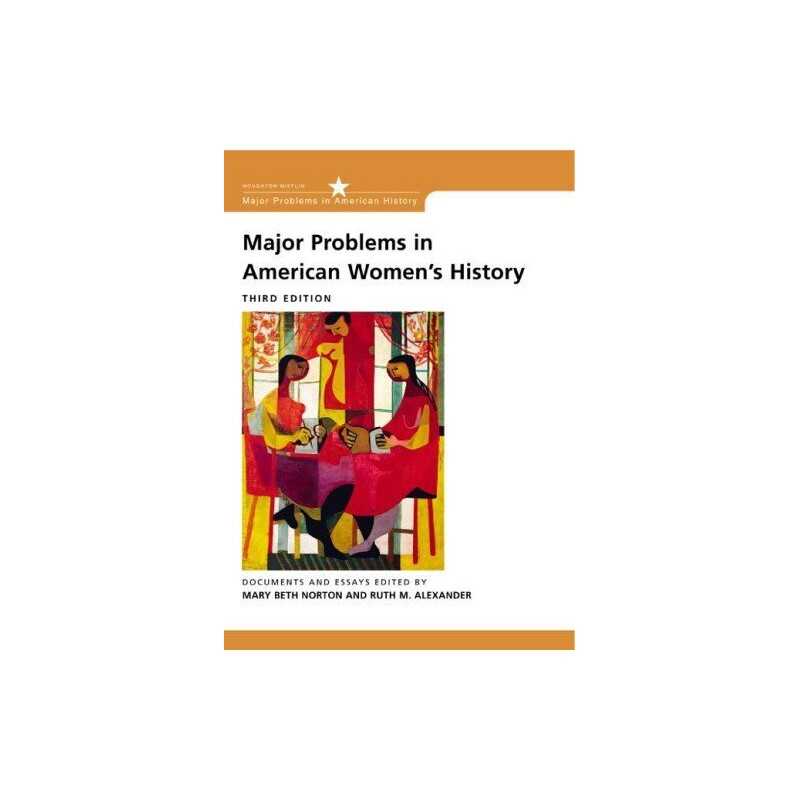 Major Problems in American Womens History: Documents and Essays (M... Paperback