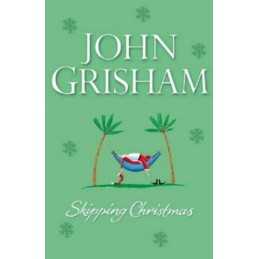Skipping Christmas by Grisham, John Hardback Book