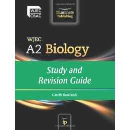 WJEC A2 Biology: Study and Revision Guide by Rowlands, Gareth Book