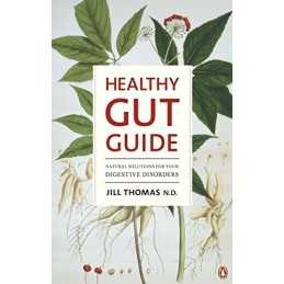 Healthy Gut Guide:: Natural Solutions ..., Thomas, Jill