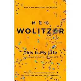 This Is My Life, Wolitzer, Meg