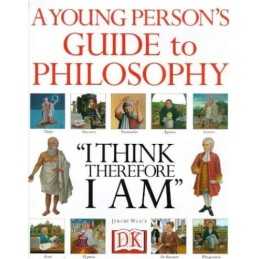 A Young Persons Guide to Philosophy by Jeremy Weate Hardback Book