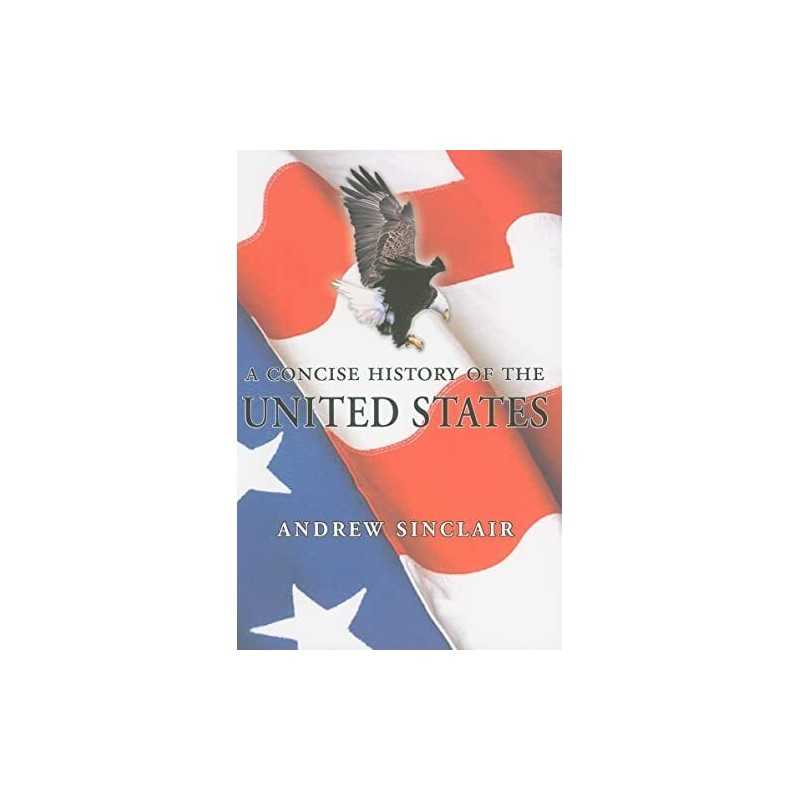 A Concise History of the USA by Sinclair, Andrew Paperback Book  Fast