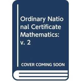 Ordinary National Certificate Mathematics: v. 2 by Horner, H.A. Hardback Book