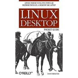 Linux Desktop Pocket Guide: Advice for Running Fi... by David Brickner Paperback