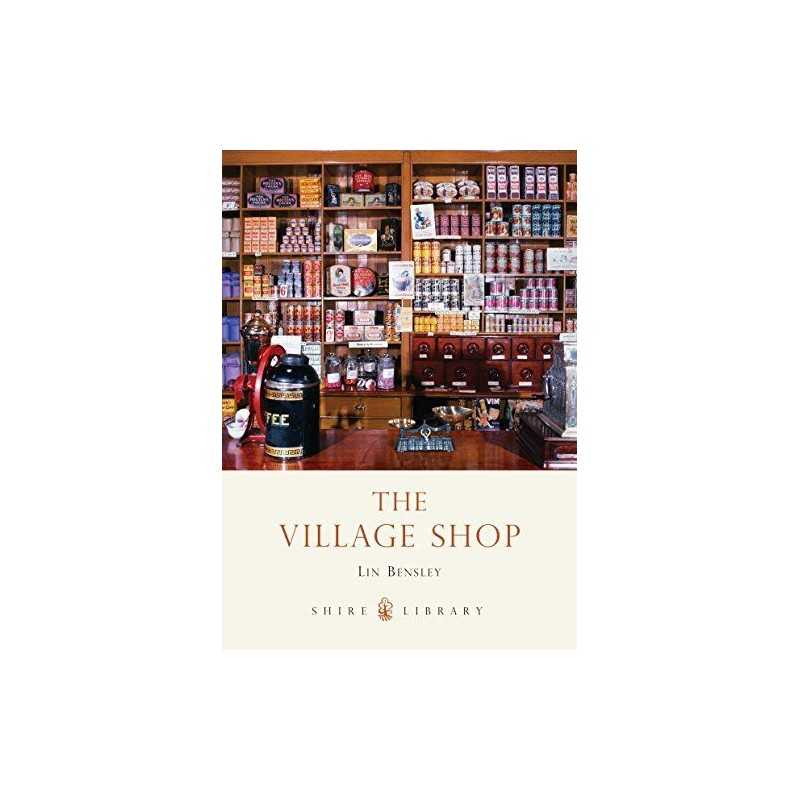 The Village Shop (Shire Library) by Bensley, Lin Paperback Book  Fast