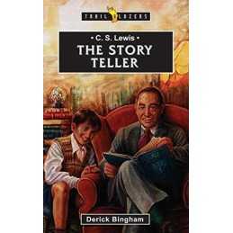 The Storyteller: C.S.Lewis (Story Teller, Trailb... by Bingham, Derick Paperback
