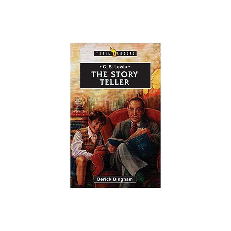 The Storyteller: C.S.Lewis (Story Teller, Trailb... by Bingham, Derick Paperback