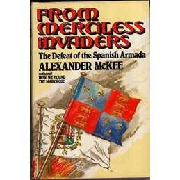 From Merciless Invaders by McKee, Alexander Hardback Book
