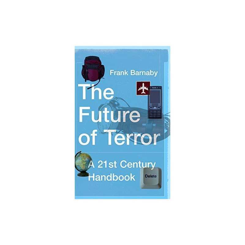 The Future of Terror by Frank Barnaby Paperback Book