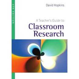 A TeacherS Guide To Classroom Research by Hopkins, David Paperback Book The