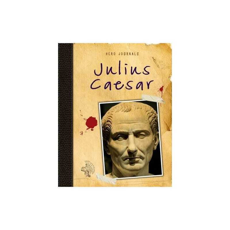 Julius Caesar (Hero Journals) by Nick Hunter Book