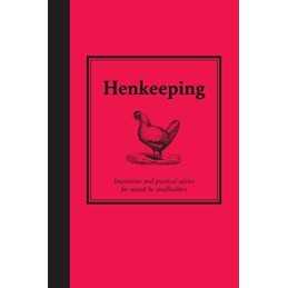 Hen Keeping: Inspiration and Practical Advice for Wou... by Jane Eastoe Hardback