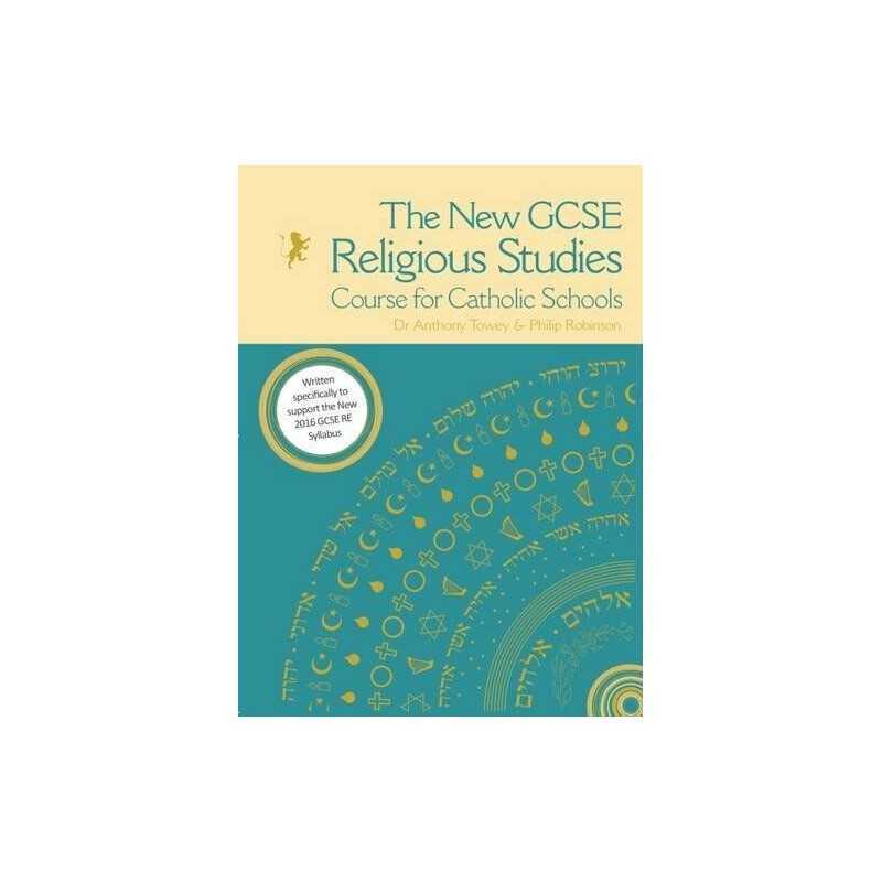 The New GCSE Religious Studies Course for Catholic Schools (AQA) by Ben Gray The