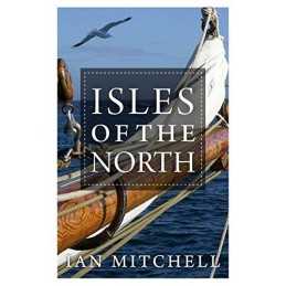 Isles of the North by Ian Mitchell Book