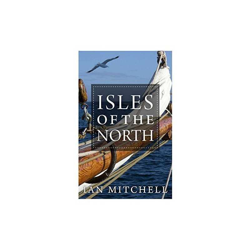 Isles of the North by Ian Mitchell Book