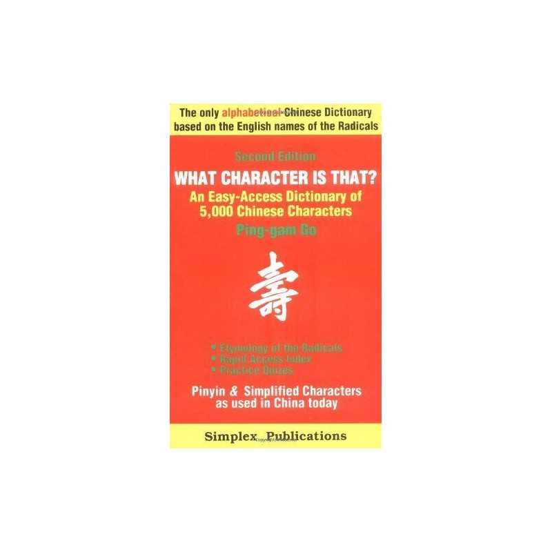 What Character Is That?: An Easy-access Dictionary o...