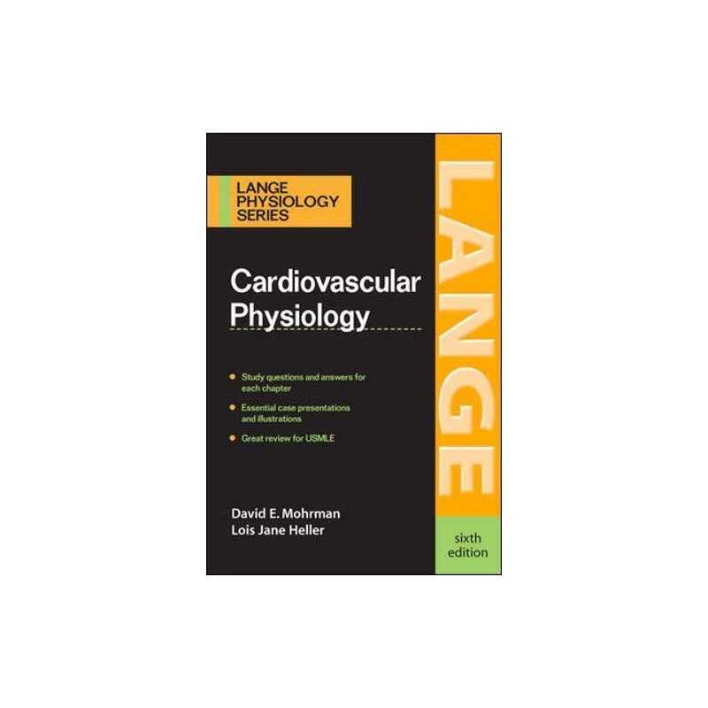 Cardiovascular Physiology (LANGE Phy..., Mohrman, David