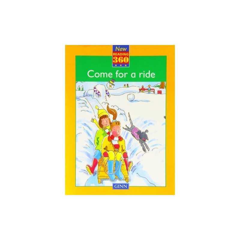 New Reading 360: Reader: Come for a Ride: Level 2 (New Reading 360:... Paperback