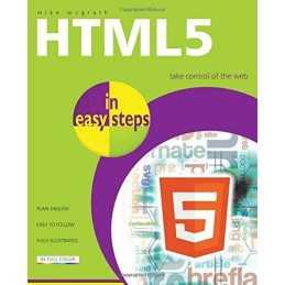 HTML5 in easy steps, Mike McGrath