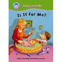 Start Reading: Baby and Me: Is it f..., Llewellyn, Clai