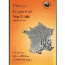 French Grammar: Your Guide, McKeane, Alasdair
