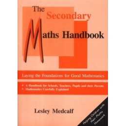 The Secondary Maths Handbook: Layin..., Medcalf, Lesley