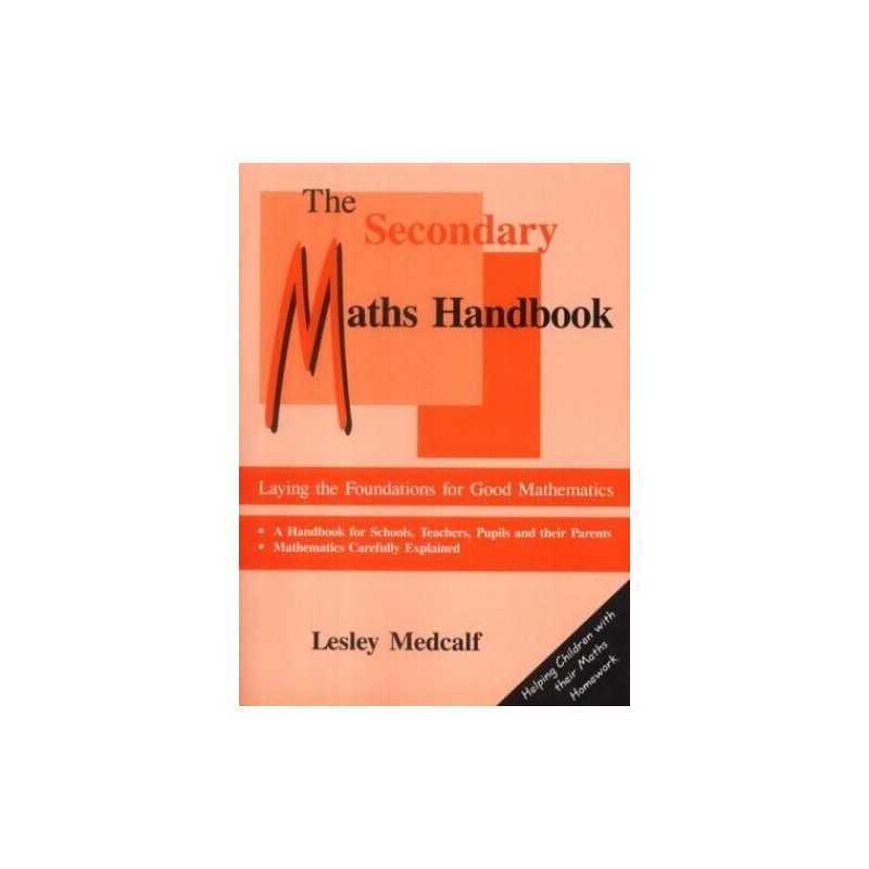 The Secondary Maths Handbook: Layin..., Medcalf, Lesley