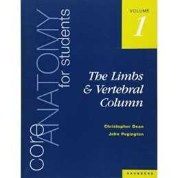 Core Anatomy for Students: The Limb..., Pegington, John