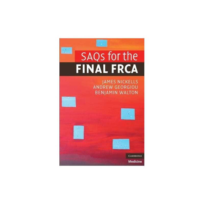 SAQs for the Final FRCA, Nickells, James