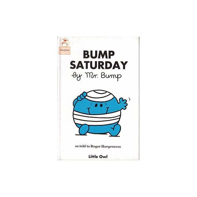 Bump Saturday (Little Owl Mr. Men Books) by Hargreaves, Roger Hardback Book The