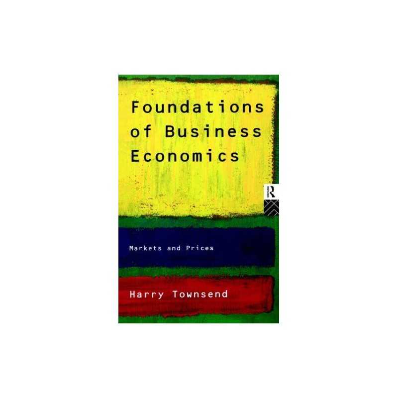 Foundations of Business Economics: ..., Townsend, Harry
