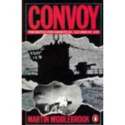 Convoy: The Battle For Convoys Sc.122 And Hx... by Middlebrook, Martin Paperback