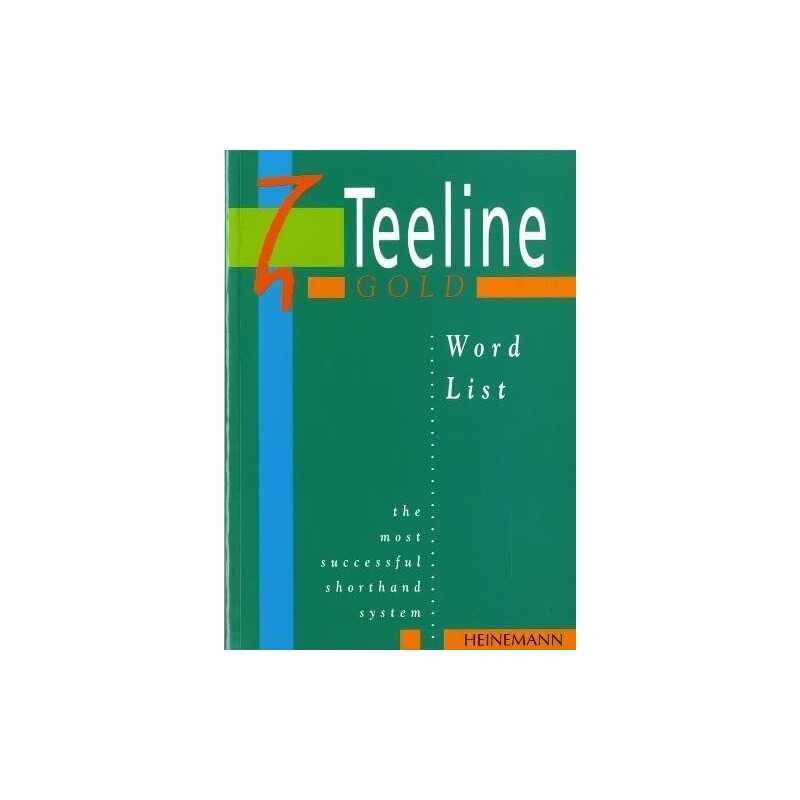Teeline Gold: Word List by Anne Tilly 0435453599