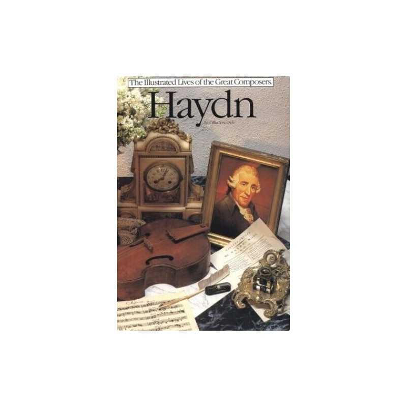Haydn (Illustrated Lives of the Great Composer... by Butterworth, Neil Paperback