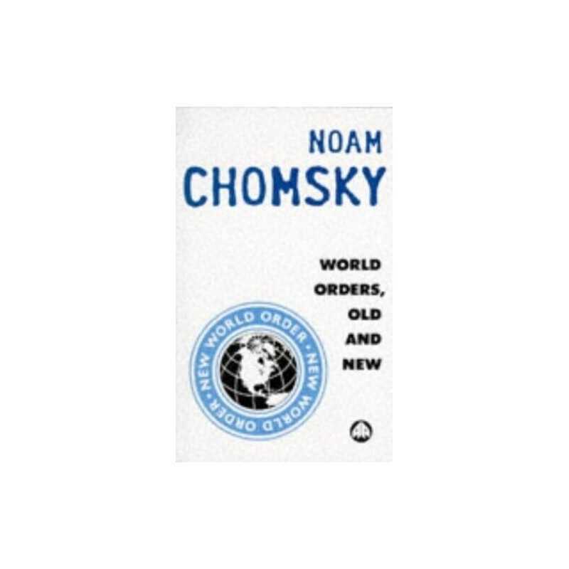 World Orders, Old and New by Chomsky, Noam Paperback Book