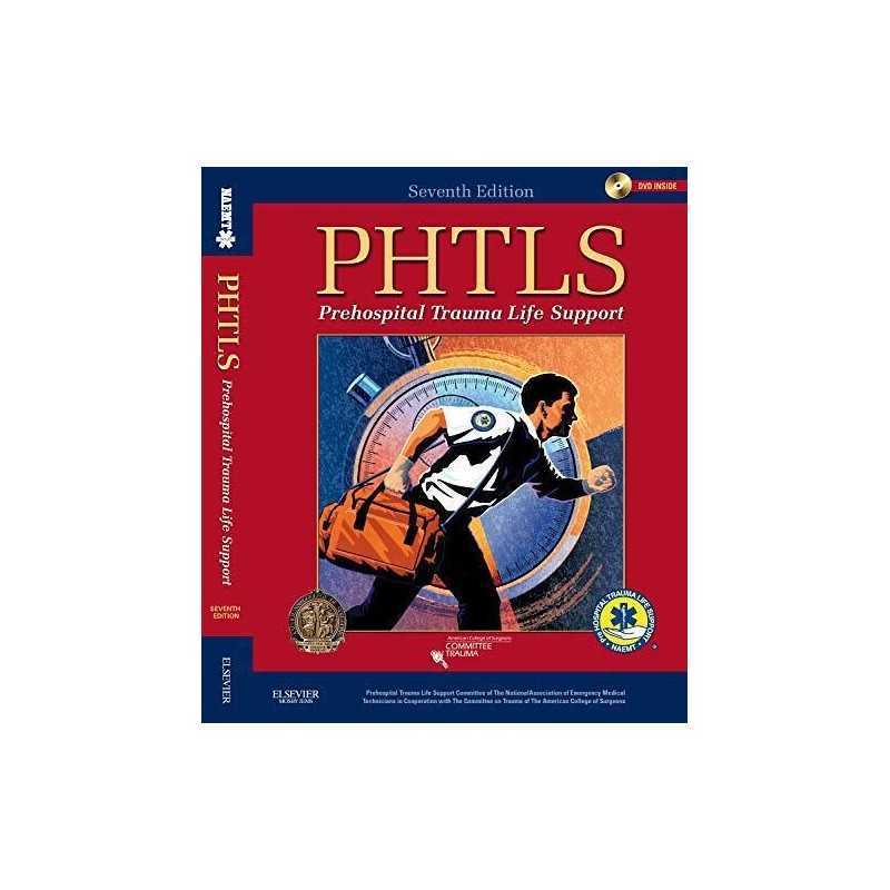 PHTLS: Prehospital Trauma Life Support, Seventh Edition by Naemt Paperback Book
