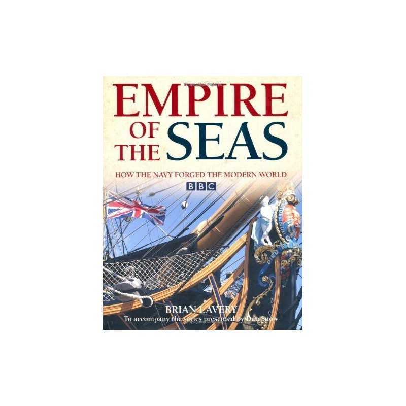Empire of the Seas by Brian Lavery Hardback Book