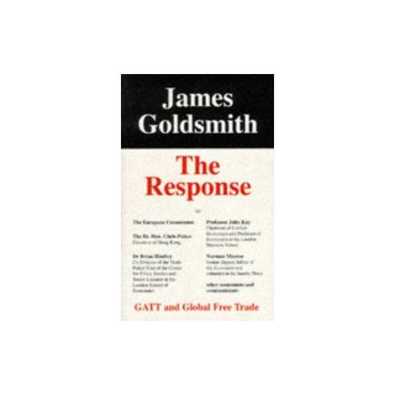 The Response by Goldsmith, Sir James Paperback Book