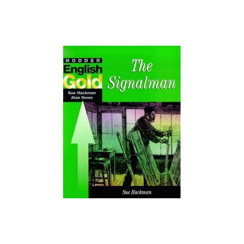 Hodder English Gold: The Signalman by Howe, Alan Paperback Book  Fast