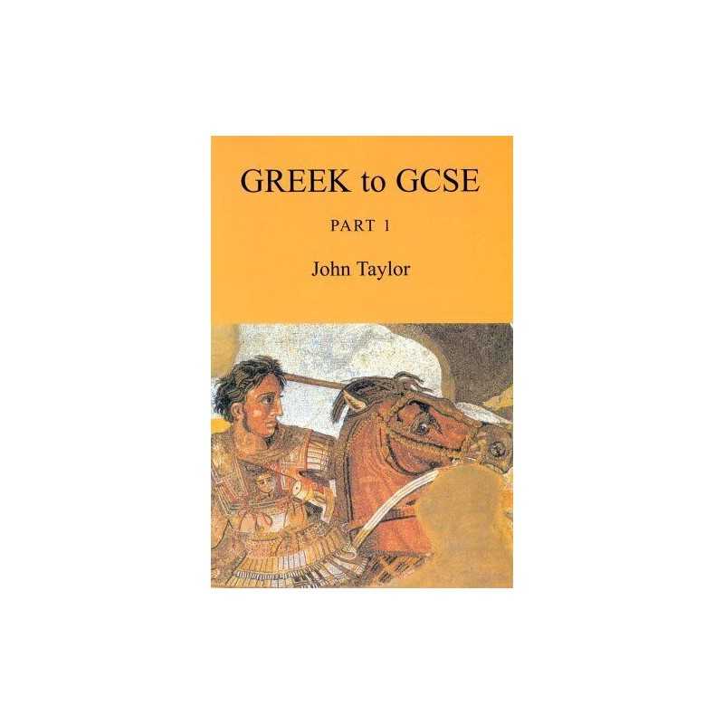 Greek to GCSE: Part 1 by Taylor, John Paperback Book