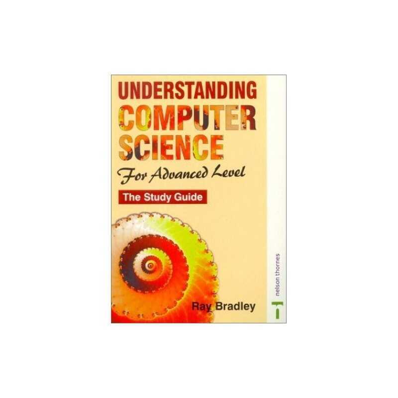 Understanding Computer Science for Advanced Level: ... by Bradley, Ray Paperback
