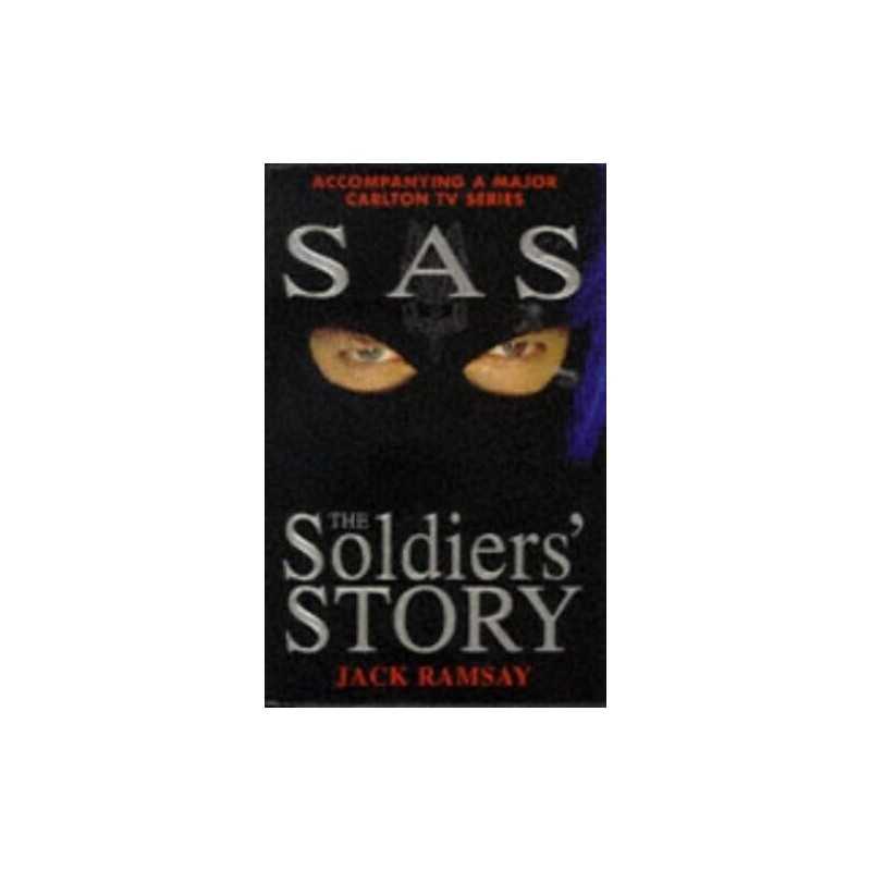 The Soldiers Story: Tales From Within The Sas by Ramsay, Jack Hardback Book The