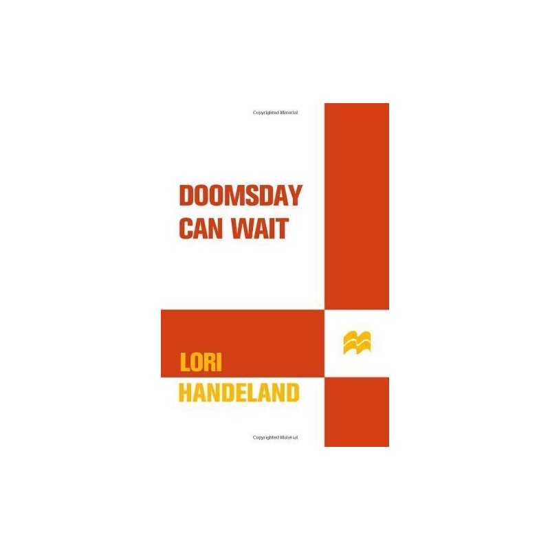 Doomsday Can Wait (Phoenix Chronicles), Handeland, Lori