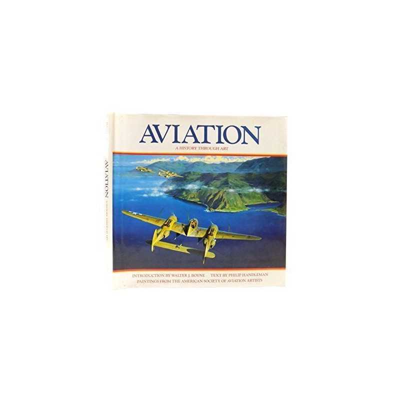 Aviation History Through Art by Handleman, Philip Hardback Book  Fast